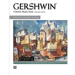 George Gershwin: Three Preludes [Piano]
