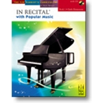 In Recital® with Popular Music, Book 1 Piano