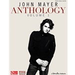 John Mayer Anthology - Volume 1 - P/V/G