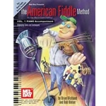 The American Fiddle Method Vol. 1 Piano Accompaniment