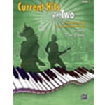 Current Hits for Two, Book 3 [Piano]