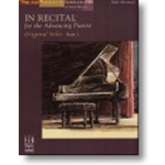 In Recital® for the Advancing Pianist, Original Solos, Book 1 [NFMC 20-24] Piano