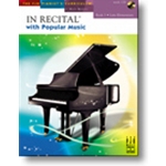 In Recital® with Popular Music, Book 3 Piano