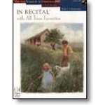 In Recital® with All-Time Favorites, Book 2 (NFMC) Piano