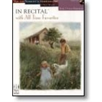 In Recital® with All-Time Favorites, Book 3 (NFMC) Piano