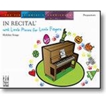In Recital® with Little Pieces for Little Fingers, Holiday Songs Piano