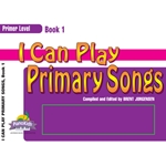 I Can Play Primary Songs Book 1 Piano