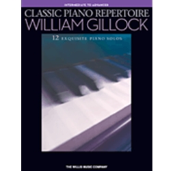 Classic Piano Repertoire - William Gillock