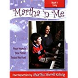 Martha 'n Me - Duet Book 1, Easy Pno 4-hand