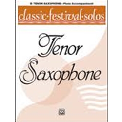 Classic Festival Solos (B-flat Tenor Saxophone), Volume 1 Piano Acc. [Piano Acc.]
