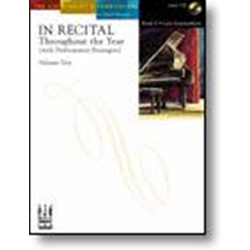 In Recital® Throughout the Year (with Performance Strategies) Volume One, Book 6 Piano