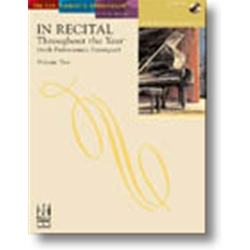 In Recital® Throughout the Year (with Performance Strategies) Volume Two, Book 4 Piano