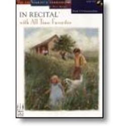 In Recital® with All-Time Favorites, Book 5 Piano