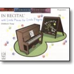 In Recital® with Little Pieces for Little Fingers, Children's Songs Piano