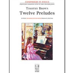 Twelve Preludes [NFMC 2024-2028] E4, Med., MD1, MD2, MD3, D1, D2, VD1, VD2 Piano