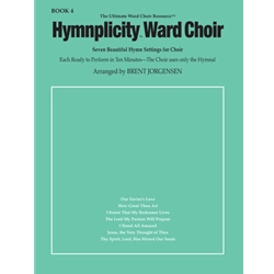 Hymnplicity Ward Choir Book 4